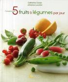 Couverture du livre « 5 fruits et légumes par jour » de  aux éditions Saep