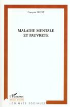 Couverture du livre « Maladie mentale et pauvrete » de Francois Sicot aux éditions L'harmattan