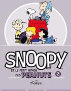 Couverture du livre « Snoopy et le petit monde des Peanuts t.2 » de Charles Monroe Schulz aux éditions Delcourt