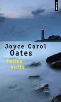 Couverture du livre « Folles nuits » de Joyce Carol Oates aux éditions Points