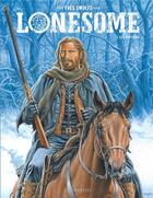 Couverture du livre « Lonesome Tome 2 : les ruffians » de Yves Swolfs aux éditions Lombard