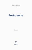 Couverture du livre « Forêt noire » de Valerie Mrejen aux éditions P.o.l