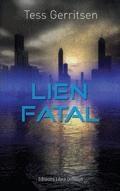 Couverture du livre « Lien fatal » de Tess Gerritsen aux éditions Libra Diffusio