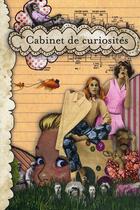 Couverture du livre « Cabinet de curiosités » de Vidaling/Cochard aux éditions Tana