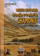 Couverture du livre « Petite histoire de la vallée & du prieure de Chamonix du Xe au XVIIIe siècle » de Andre Perrin aux éditions Editions Des Regionalismes