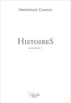 Couverture du livre « Autoportrait v 01 histoires » de Chiasson Hermenegild aux éditions Editions Prise De Parole