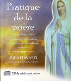 Couverture du livre « Pratique de la prière » de John Edward aux éditions Ada