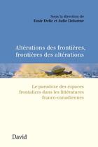 Couverture du livre « Alterations des frontieres, frontieres des alterations. le parado » de Delic Emir aux éditions Editions David