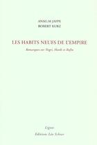 Couverture du livre « Habits neufs de l'empire (les) » de Jappe/Kurtz A/R aux éditions Leo Scheer