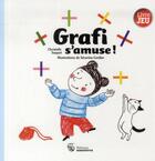 Couverture du livre « Grafi s'amuse ! » de Severine Cordier et Christelle Saquet aux éditions Amaterra