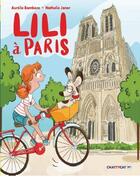 Couverture du livre « Lili à Paris » de Nathalie Janer et Aurelie Bombace aux éditions Chattycat