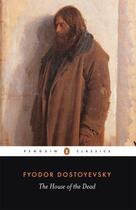 Couverture du livre « The House Of The Dead » de Dostoyevsky aux éditions Adult Pbs