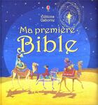 Couverture du livre « Ma première Bible » de Mandy Field et Heather Amery et Maria Pearson aux éditions Usborne