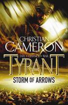 Couverture du livre « Tyrant: Storm Of Arrows » de Cameron Christian aux éditions Orion Digital