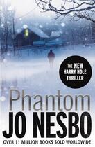 Couverture du livre « Phantom » de Jo NesbO aux éditions Random House Digital