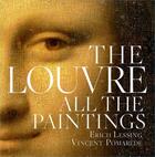 Couverture du livre « The Louvre: all the paintings » de Grebe, Anja Lessing, Erich Loyrette, Henri Pomared aux éditions Little Brown Usa