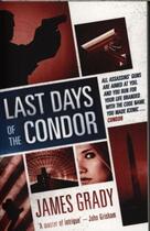 Couverture du livre « Last days of the Condor » de James Grady aux éditions No Exit