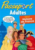 Couverture du livre « Passeport ; adultes ; histoire de France » de  aux éditions Hachette Education
