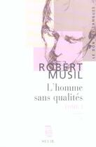 Couverture du livre « L'homme sans qualités Tome 1 » de Robert Musil aux éditions Seuil