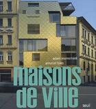 Couverture du livre « Maisons de ville » de Adam Mornement et Annabel Biles aux éditions Seuil