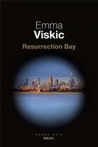 Couverture du livre « Resurrection Bay » de Emma Viskic aux éditions Seuil