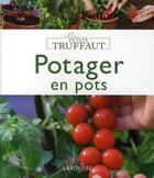 Couverture du livre « Potagers en pots » de  aux éditions Larousse