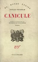 Couverture du livre « Canicule » de Donald Windham aux éditions Gallimard