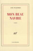 Couverture du livre « Mon beau navire » de Anne Wiazemsky aux éditions Gallimard