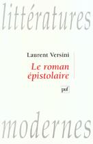 Couverture du livre « Le roman epistolaire » de Laurent Versini aux éditions Puf
