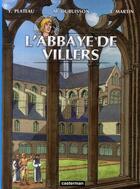 Couverture du livre « Les voyages de Jhen : l'abbaye de Villers » de Jacques Martin et Michel Dubuisson et Yves Plateau aux éditions Casterman