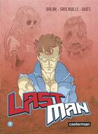 Couverture du livre « Lastman Tome 9 » de Bastien Vives et Michael Sanlaville et Balak aux éditions Casterman