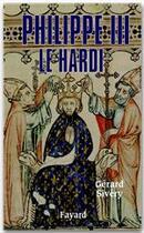 Couverture du livre « Philippe III le Hardi » de Gérard Sivery aux éditions Fayard