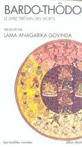 Couverture du livre « Bardo-Thödol ; le livre tibétain des morts » de Lama Anagarika Govinda aux éditions Albin Michel