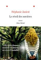 Couverture du livre « Le réveil des sorcières » de Stephanie Janicot aux éditions Albin Michel