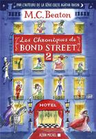 Couverture du livre « Les chroniques de Bond Street t.2 » de M. C. Beaton aux éditions Albin Michel