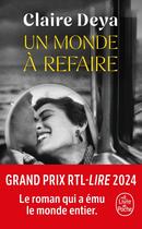 Couverture du livre « Un monde à refaire » de Claire Deya aux éditions Le Livre De Poche