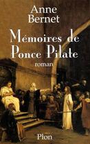 Couverture du livre « Mémoires de Ponce Pilate » de Anne Bernet aux éditions Plon