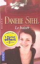 Couverture du livre « Le Baiser » de Danielle Steel aux éditions Pocket