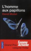 Couverture du livre « L'homme aux papillons » de David Moitet aux éditions Pocket