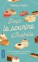 Couverture du livre « Pour le sourire d'Isabelle » de Fanny Andre aux éditions Pocket