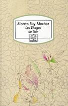 Couverture du livre « Les visages de l'air » de Alberto Ruy Sanchez aux éditions Rocher