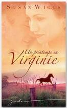 Couverture du livre « Un printemps en Virginie » de Susan Wiggs aux éditions Harlequin