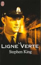 Couverture du livre « La ligne verte » de Stephen King aux éditions J'ai Lu
