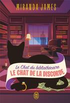 Couverture du livre « Le chat du bibliothécaire Tome 7 : Le chat de la discorde » de Miranda James aux éditions J'ai Lu