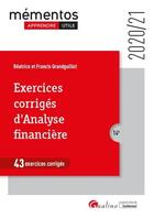 Couverture du livre « 43 exercices corrigés d'analyse financière (édition 2020/2021) » de Beatrice Grandguillot et Francis Grandguillot aux éditions Gualino