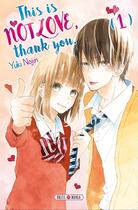 Couverture du livre « This is not love, thank you Tome 1 » de Nojin Yuki aux éditions Soleil