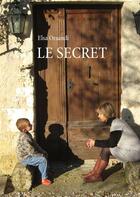 Couverture du livre « Le secret » de Elsa Orsandi aux éditions Books On Demand