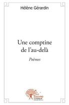 Couverture du livre « Une comptine de l'au-delà » de Helene Gerardin aux éditions Edilivre