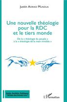 Couverture du livre « Une nouvelle théologie pour la RDC et le tiers monde ; de la 