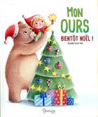 Couverture du livre « Mon ours ; bientôt Noël » de Rozenn Follio-Vrel aux éditions Grenouille